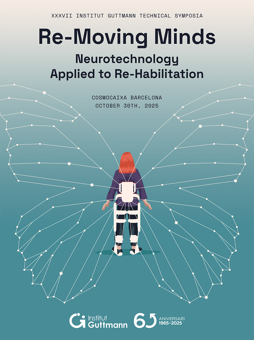 Institut Guttmann XXXVII Jornades Tècniques 'Neurotechnology applied to Rehabilitation'