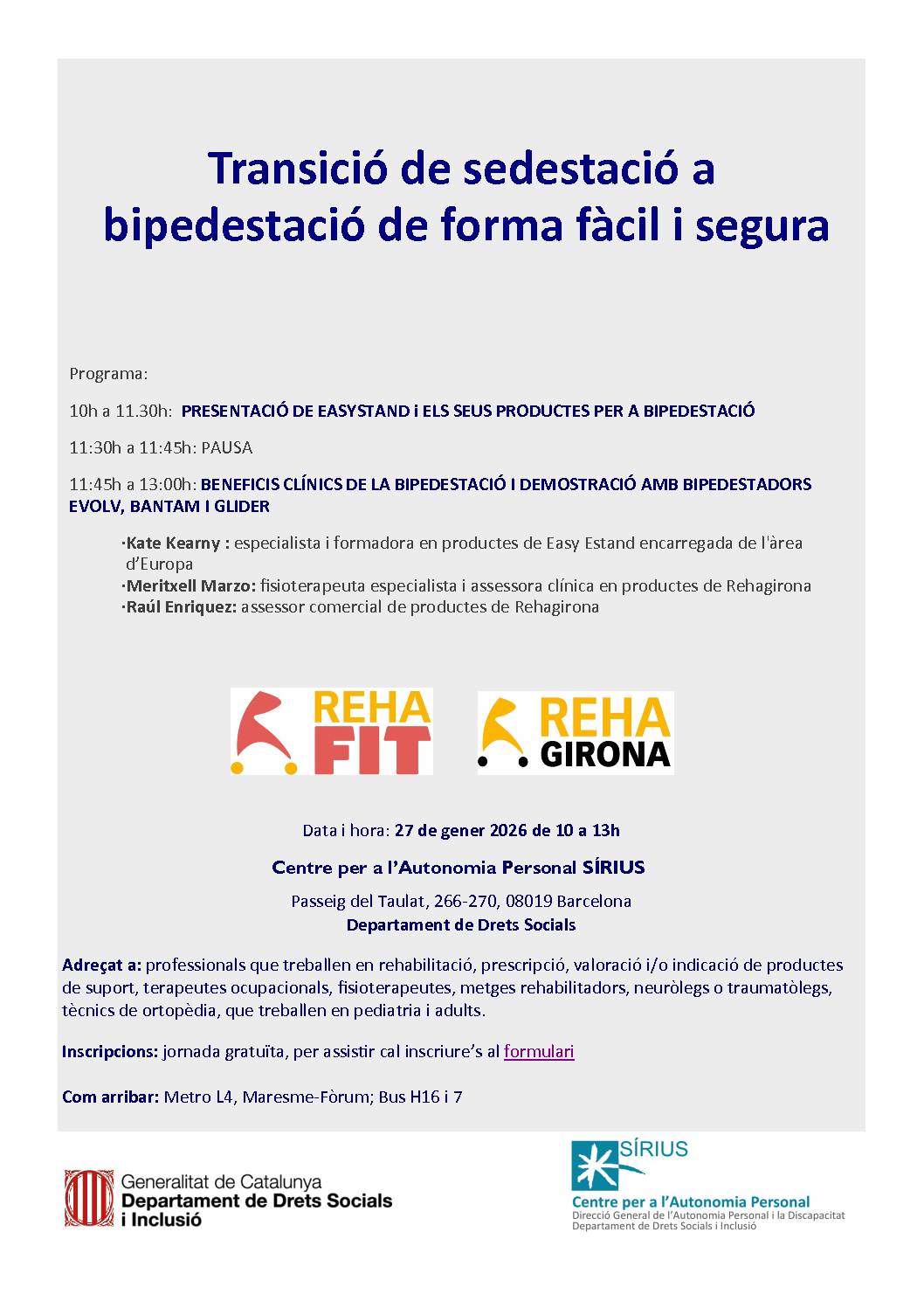 SÍRIUS "Transició de sedestació a  bipedestació de forma fàcil i segura"