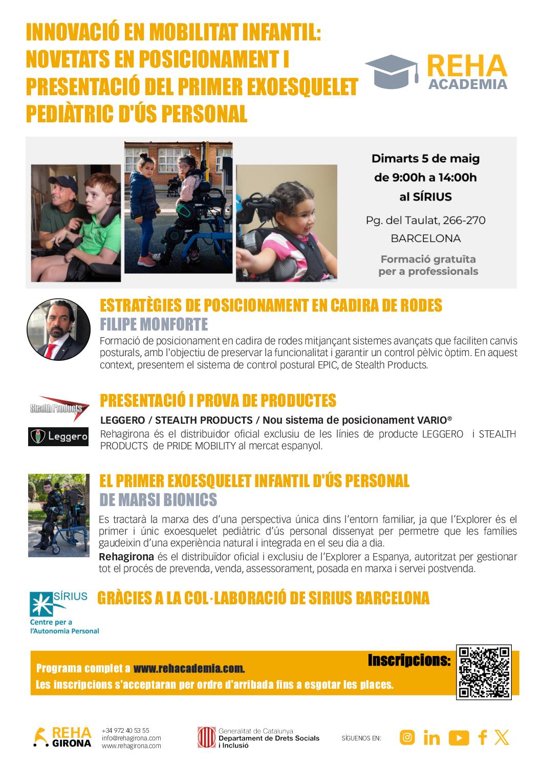 Sírius DSI Formació de REHACADÈMIA "INNOVACIÓ EN MOBILITAT INFANTIL: NOVETATS EN POSICIONAMENT, PRESENTACIÓ DEL PRIMER EXOESQUELET PEDIÀTRIC D'ÚS PERSONAL I PROVA DE PRODUCTES LEGGERO / STEALTH PRODUCTS / Nou sistema de posicionament VARIO"
