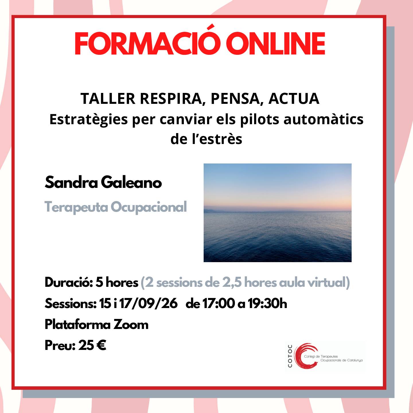 COTOC "Taller online Respira, pensa, actua: estratègies per canviar els pilots automàtics de l'estrès". Ref. 2A2026