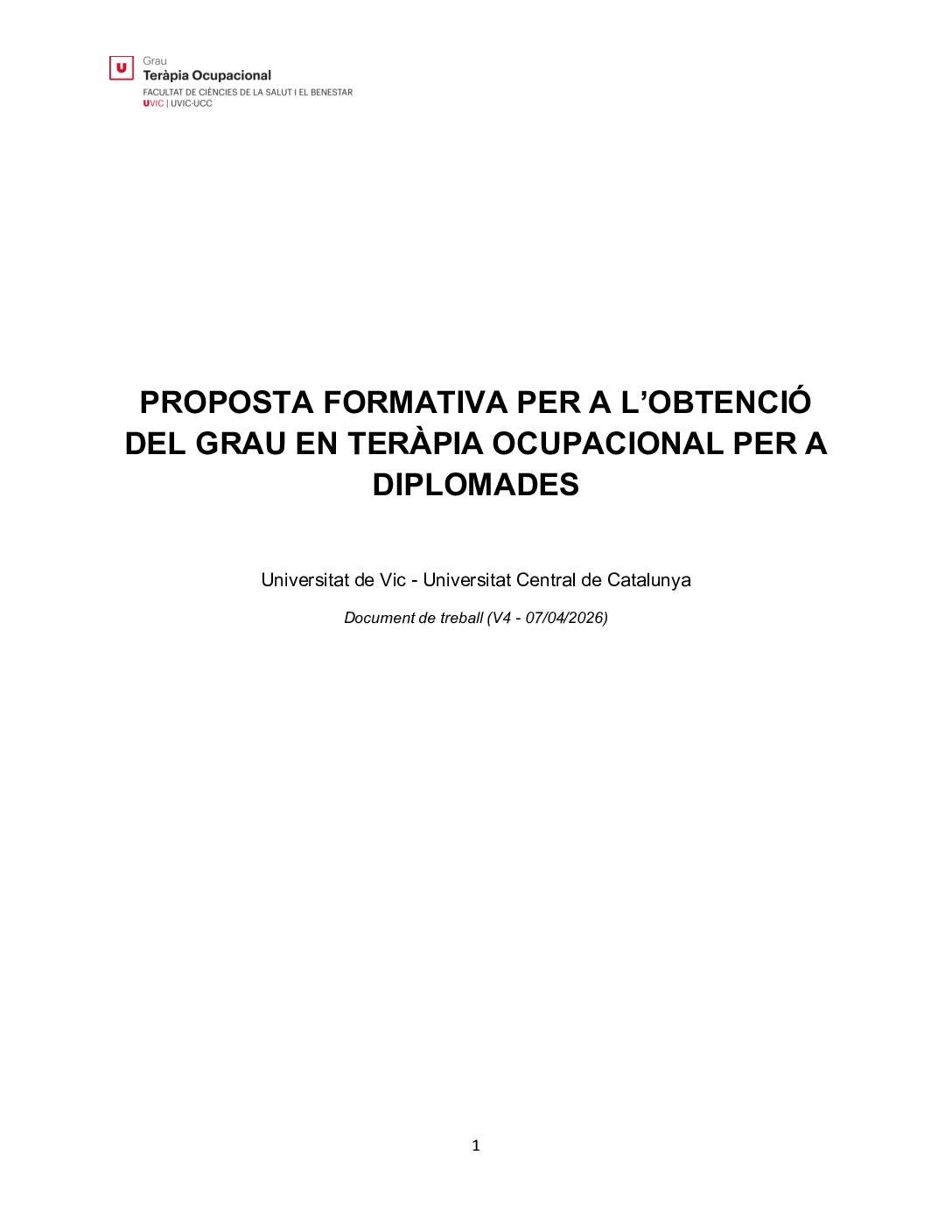 UVic-UCC propuesta formativa específica para diplomadas en Terapia Ocupacional que quieran obtener el título de grado